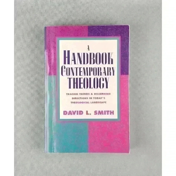 Baker Books Other - A Handbook of Contemporary Theology: Tracing Trends & Discerning Directions 2000